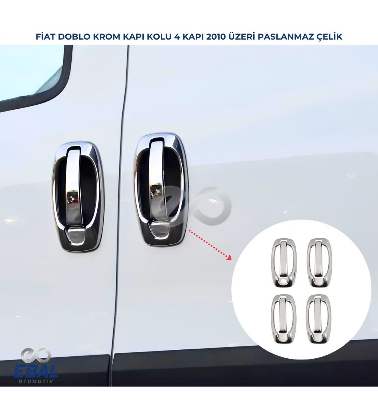 KAPI KOLU + ÇERÇEVE FİAT DOBLO 2009-2017 4KAPI 8PARÇA