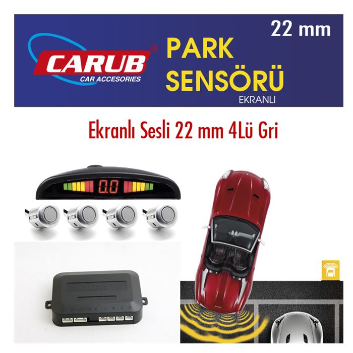 CARUB PARK SENSÖRÜ EKRANLI-SESLİ 22MM 4'LÜ GRİ-0015923